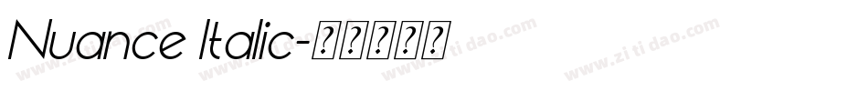 Nuance Italic字体转换